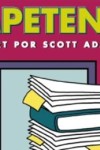 DILBERT – Liberdade é só mais uma palavra para as pessoas descobrirem que és incompetente 