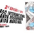 
			
			
			
			
			
			
			
						
						
			A 2ª edição do Concurso Internacional de BD Avenida Marginal é dirigido a todos os cidadãos portugueses interessados pela arte da Banda Desenhada (HQ) e este ano, também a todos os cidadãos brasileiros e dos Países Africanos de Língua Oficial Portuguesa (PALOP).
* História aos Quadradinhos, História em Quadrinhos, Comics, Fumetti, Tebeos…




1. INTRODUÇÃO
O Concurso Avenida Marginal, [...]