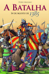 A Batalha 14 de Agosto de 1385, de Pedro Massano (Gradiva)