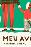 Catarina Sobral, O Meu Avô (Orfeu Negro)