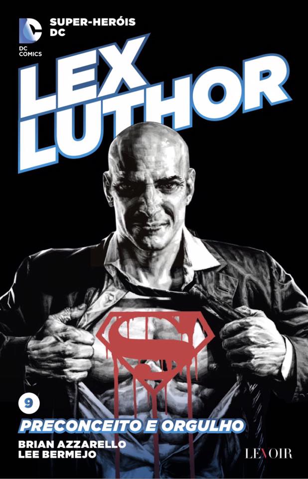 Lex luthor - preconceito e orgulho - capa