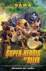 Os Super-Heróis da Selva - 19 de abril nos cinemas