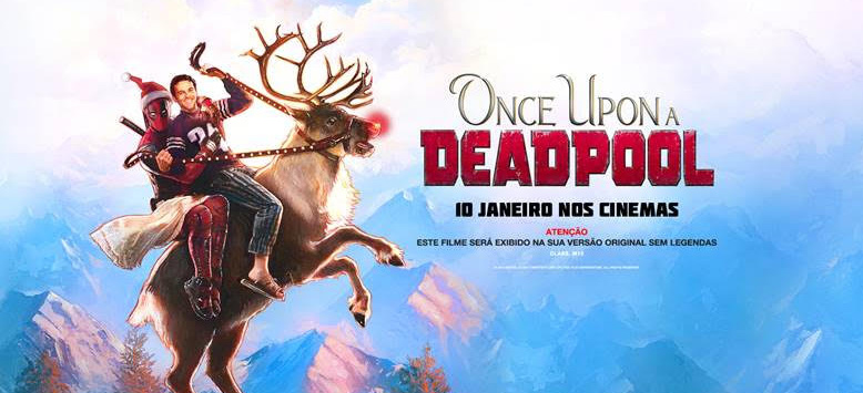 once upon a deadpool