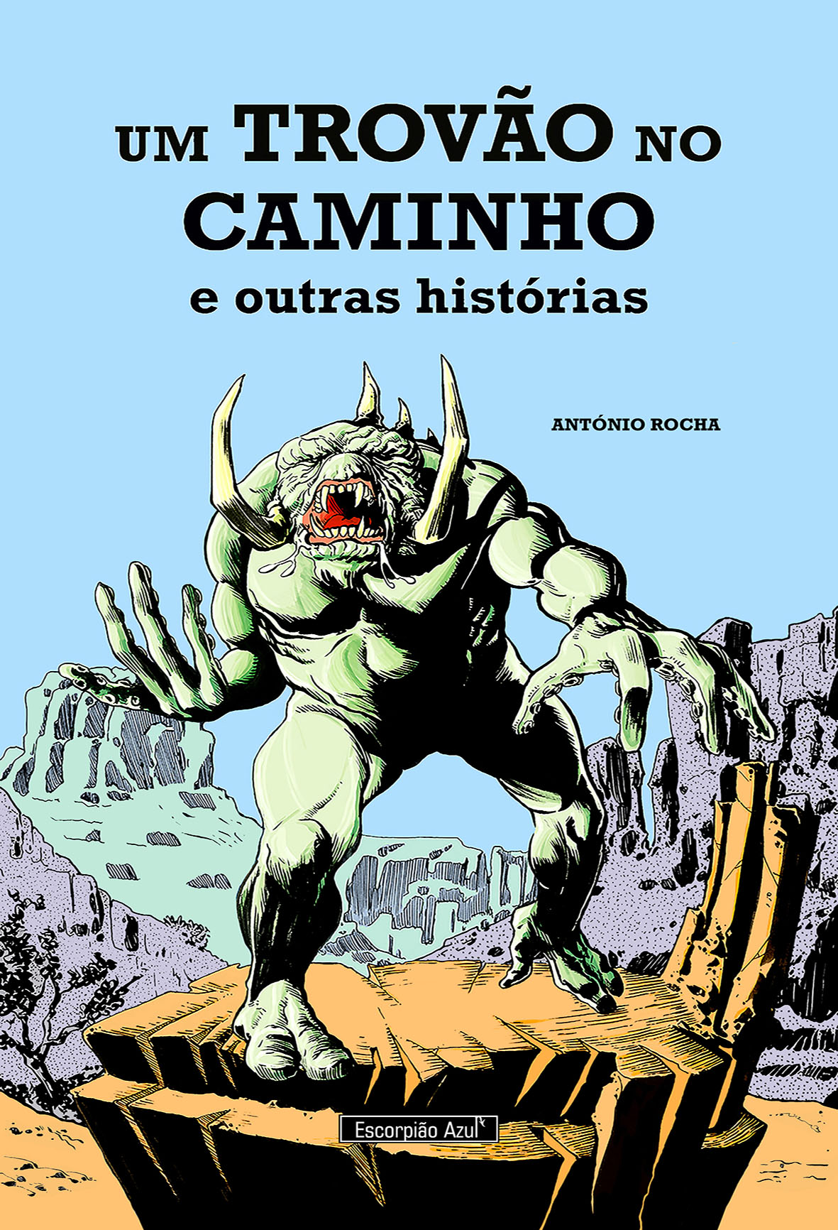 Um trovão no caminho e outras histórias