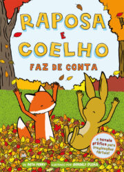 Raposa e Coelho Vol. 2 - Faz de conta