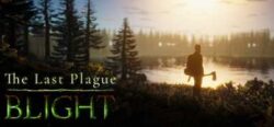 The Last Plague: Blight