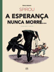 Spirou A Esperança Nunca Morre parte 2
