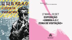 Exposição de BD: «UMBRA 4.0 // Zona de Visitação»