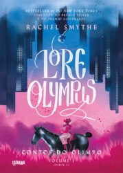 Lore Olympus: Contos do Olimpo : Volume 1 (parte 1)