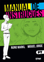 Manual de Instruções, de Nuno Markl e Miguel Jorge