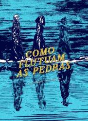 Como Flutuam as Pedras