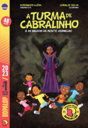 A Turma de Cabralinho e as Bruxas de Monte Vermelho