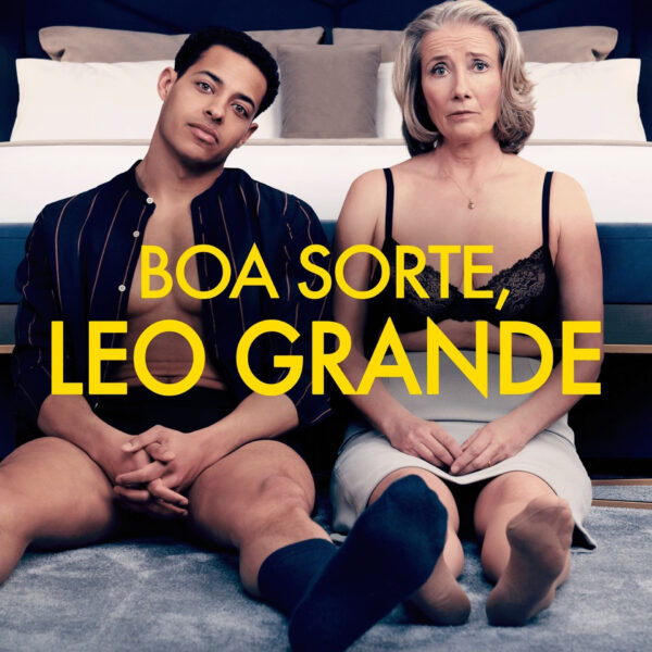 Boa Sorte, Leo Grande