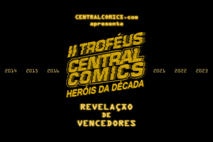 Vencedores: II Troféus Central Comics: Heróis da Década