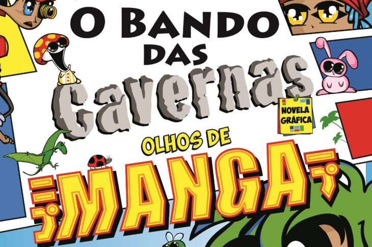 O Bando das Cavernas Novela Gráfica 3: Olhos de Manga