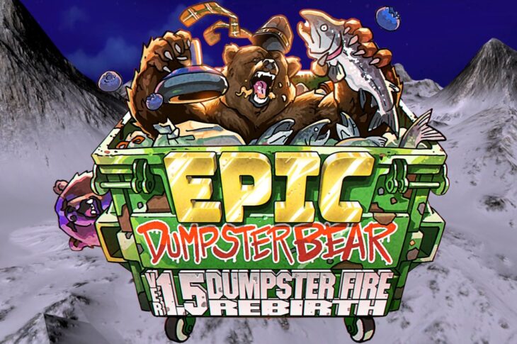 Epic Dumpster Bear 1.5 DX: Dumpster Fire Rebirth