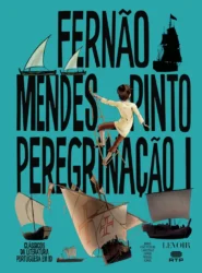 Peregrinação 1 - Colecção Clássicos da Literatura Portuguesa em BD Vol. 6
