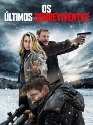 Os Últimos Sobreviventes (Last Survivors)
