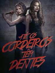 ATÉ OS CORDEIROS TÊM DENTES