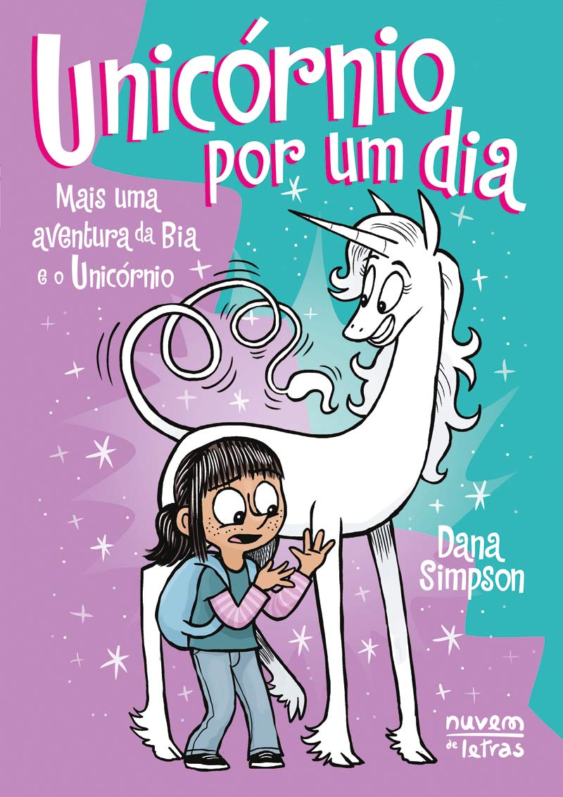 Unicórnio por Um Dia ( Bia e o Unicórnio 18)