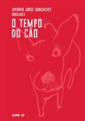O Tempo do Cão, de António Jorge Gonçalves e Ondjaki
