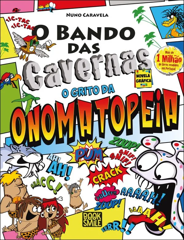 O Bando das Cavernas Novela Gráfica 4: O Grito da Onomatopeia