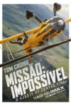 MISSÃO: IMPOSSÍVEL – O AJUSTE DE CONTAS FINAL