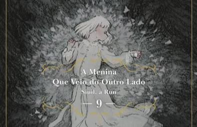 A Menina Que Veio do Outro Lado: Siúil, a Rún – 9 é mais um lançamento Presença Comics deste mês de Maio.
