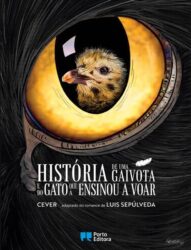 História de Uma Gaivota e do Gato Que a Ensinou a Voar