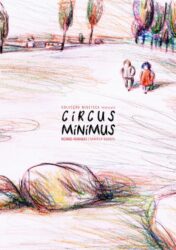 Circus Minimus, de Daniela Duarte (desenho) e Ricardo Henriques (argumento