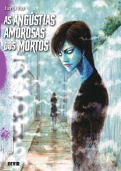 As Angústias Amorosas dos Mortos