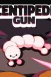 Centipede Gun