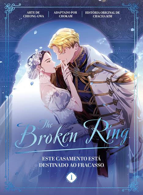 The Broken Ring: Este Casamento está Destinado ao Fracasso