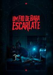 Um Fio de Baba Escarlate