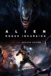 Alien: Rogue Incursion: Part One: Evolved Edition