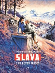 Slava 2. Os Novos Russos, de Pierre-Henry Gomont