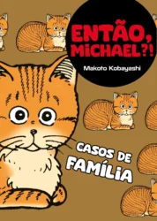 Então, Michael?!: Casos de Família