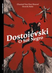 Dostoiévski: O Sol Negro