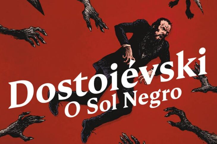 Dostoiévski: O Sol Negro
