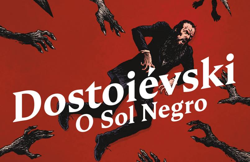 Dostoiévski: O Sol Negro