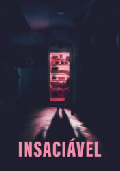 INSACIÁVEL