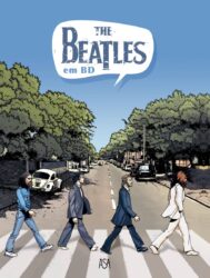 The Beatles em BD, de Gaet's e Stéphane Nappez