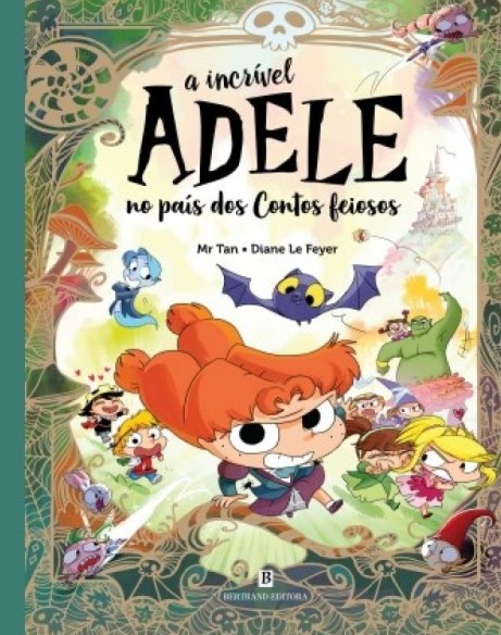 A Incrível Adele: Adele no País dos Contos Feiosos